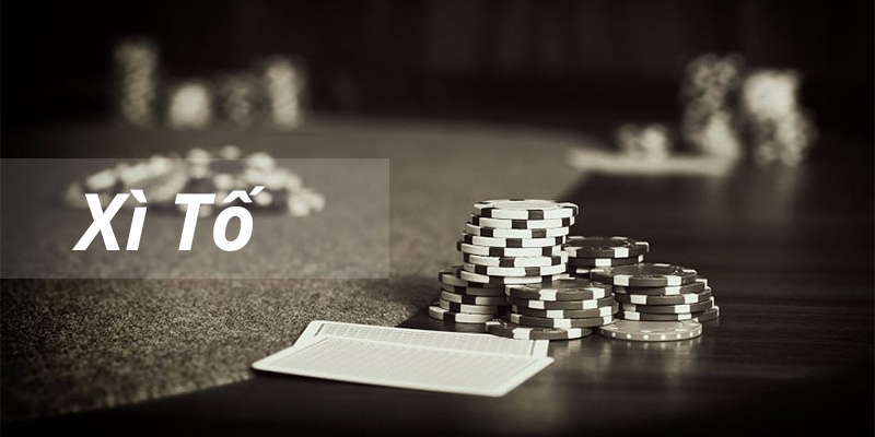 Hướng dẫn cách chơi và luật chơi bài xì tố online 4 Xì tố